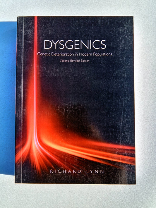 Dysgenics: Genetic Deterioration in Modern Populations by Richard Lynn PB
