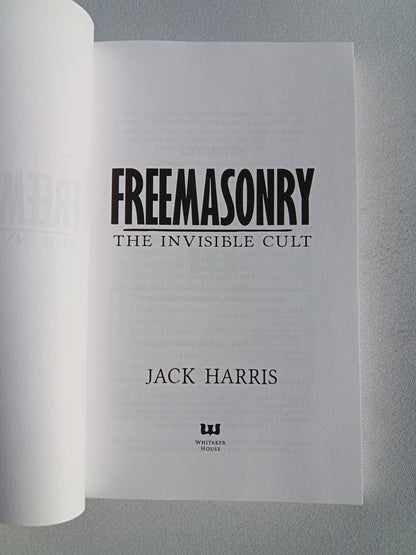 Freemasonry: The Invisible Cult by Jack Harris PB