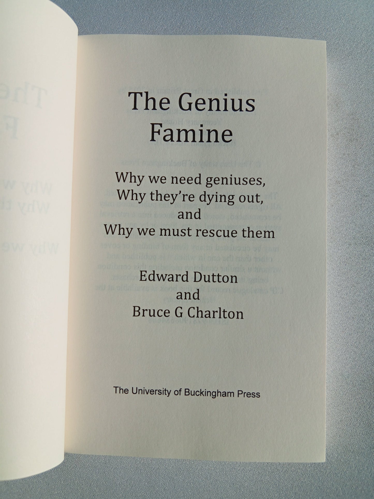 Genius Famine: Why We Need Geniuses, Why They're Dying Out by Edward Dutton PB