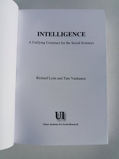 Intelligence: A Unifying Construct for the Social Sciences by Richard Lynn PB
