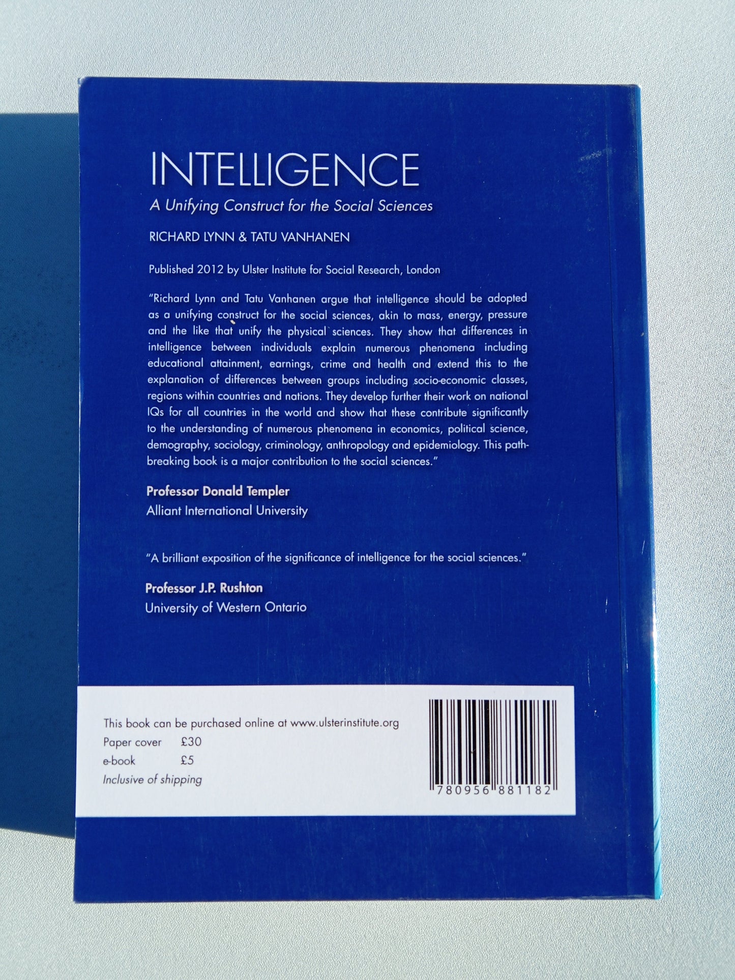 Intelligence: A Unifying Construct for the Social Sciences by Richard Lynn PB