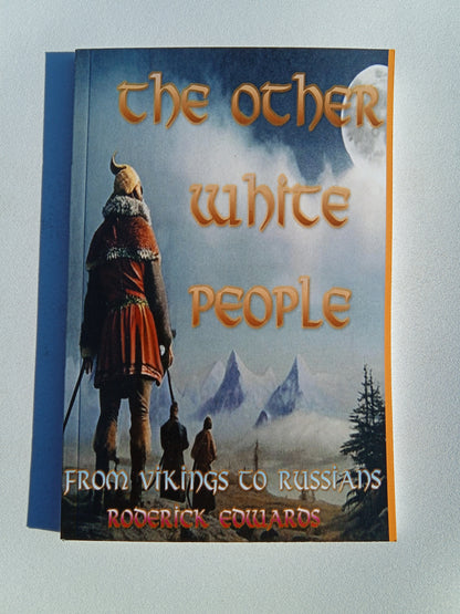 Other White People: From Vikings to Russians by Roderick Edwards