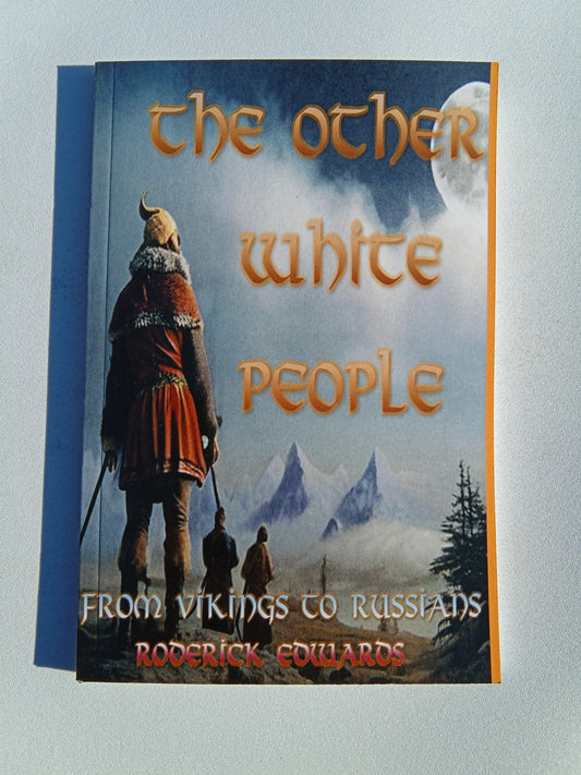 Other White People: From Vikings to Russians by Roderick Edwards