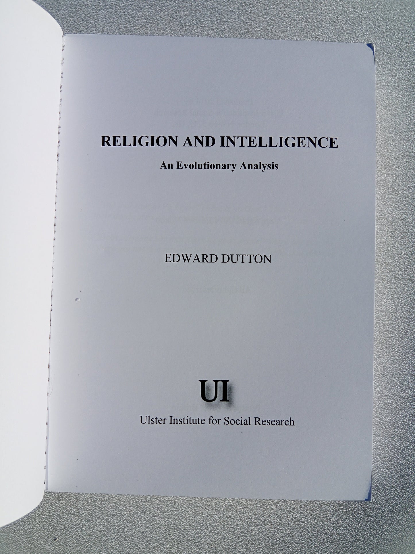 Religion and Intelligence: An Evolutionary Analysis by Edward Dutton PB