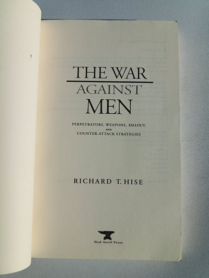War Against Men: What Men Must Do if America is to Survive by Richard Hise