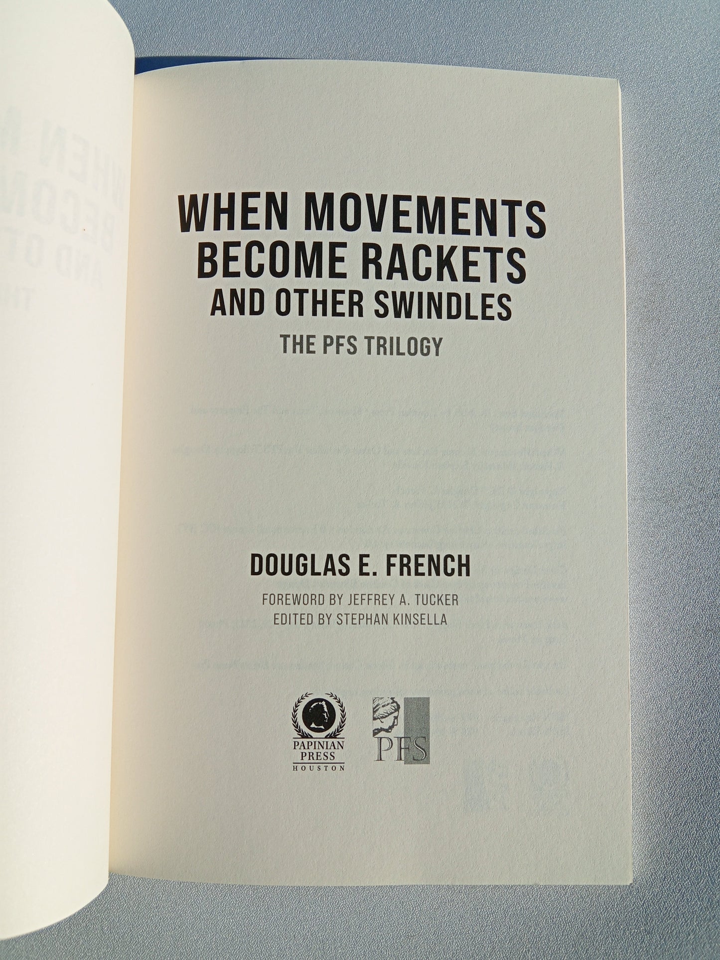 When Movements Become Rackets: And Other Swindles by Douglas French