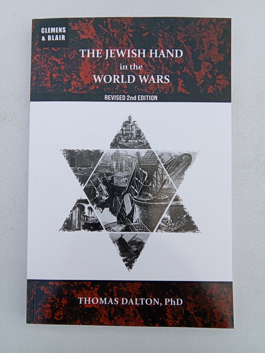 Jewish Hand in the World Wars, Red Star of David Edition by Thomas Dalton