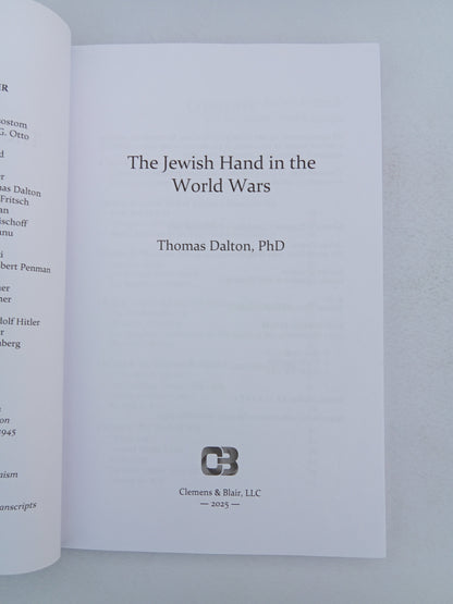 Jewish Hand in the World Wars by Thomas Dalton PB