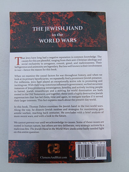 Jewish Hand in the World Wars by Thomas Dalton PB
