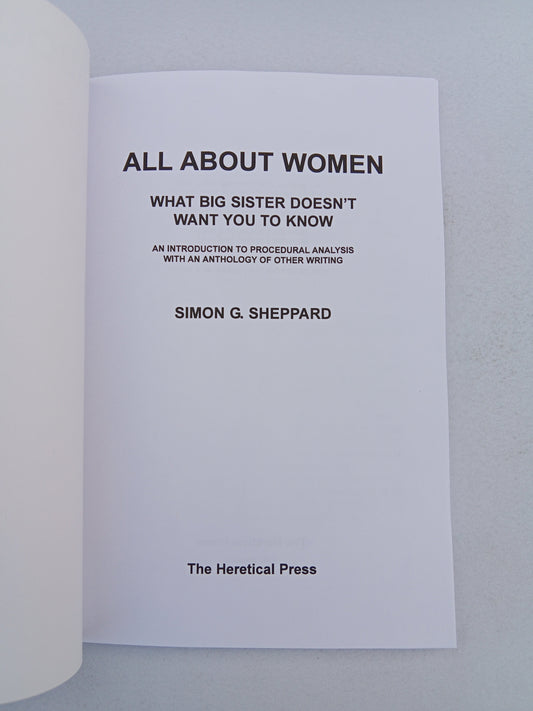 All About Women: What Big Sister Doesn't Want You to Know by Simon Sheppard PB