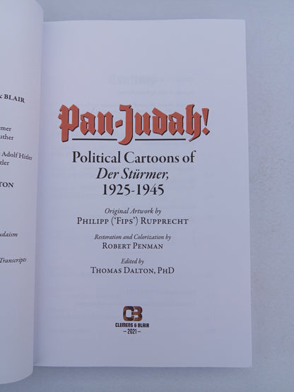 Pan-Judah! Volume 1: Political Cartoons of Der Sturmer by Thomas Dalton PB