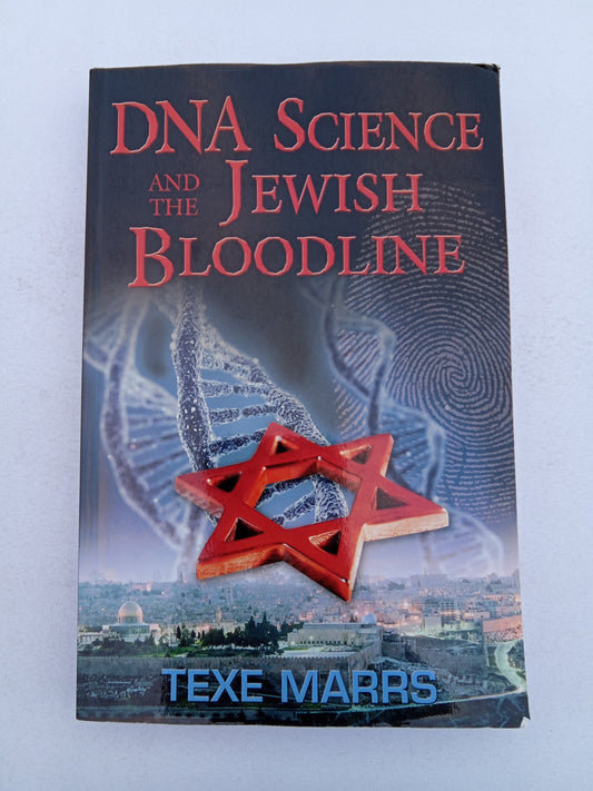 DNA Science and the Jewish Bloodline by Texe Marrs PB