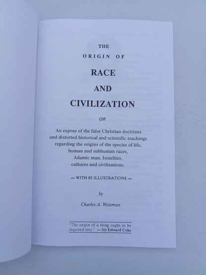 Origin of Race and Civilization by Charles Weisman PB