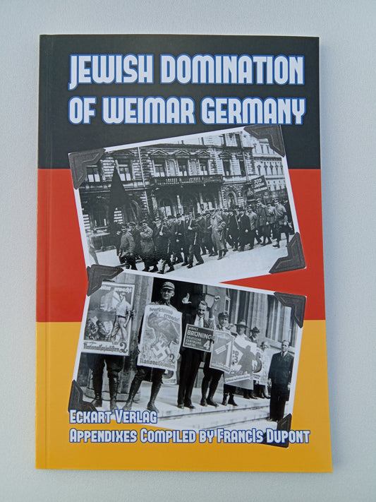 Jewish Domination of Weimar Germany by Eckart Verlag PB