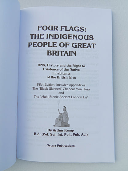 Four Flags: The Indigenous People of Britain by Arthur Kemp PB