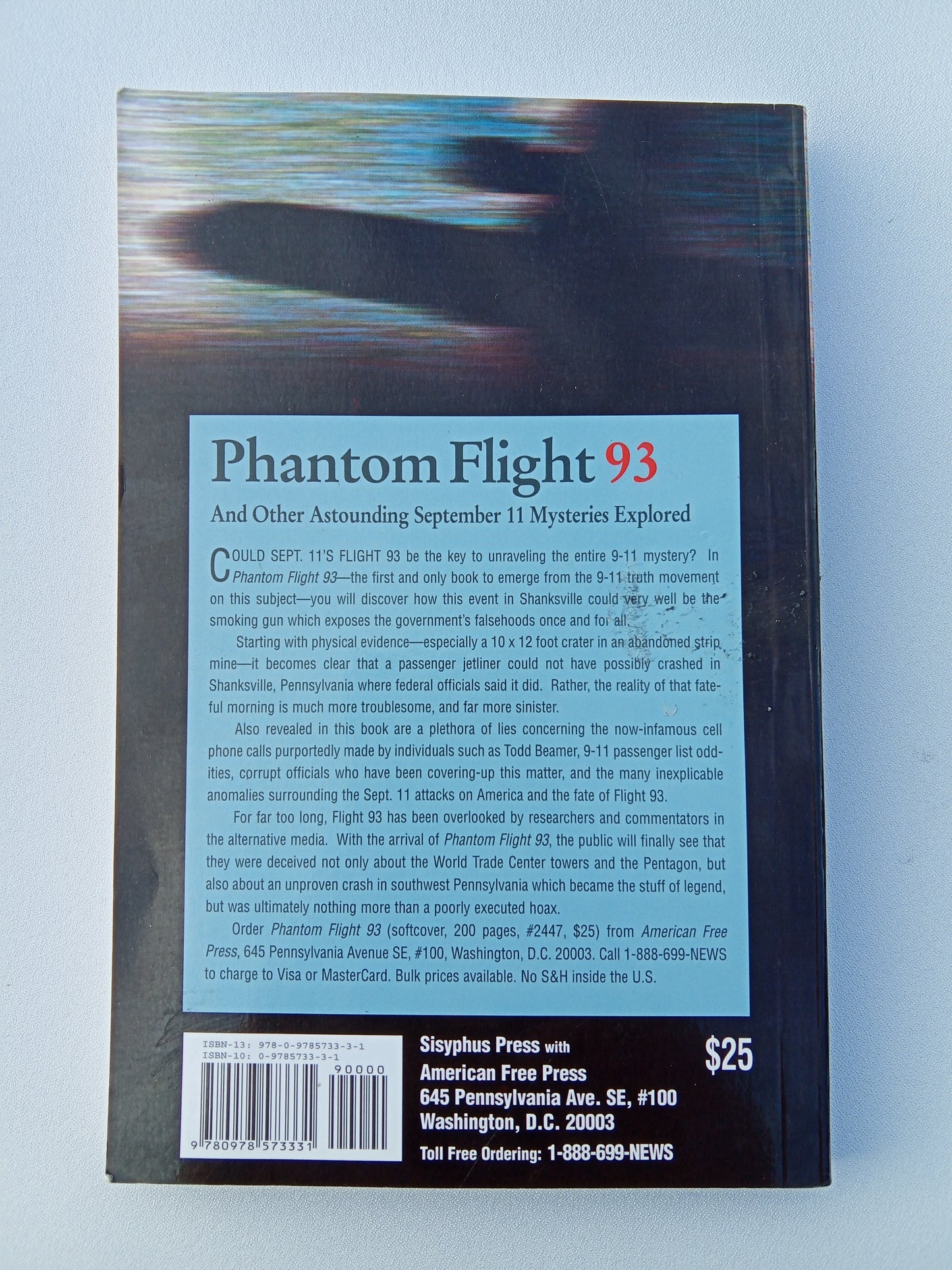 Phantom Flight 93: And Other September 11 Mysteries Explored by Victor Thorn