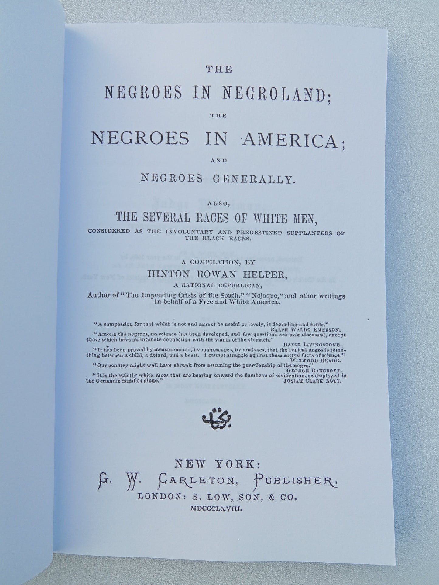 Negroes in Negroland, Negroes in America, Negroes Generally by Hinton Helper PB