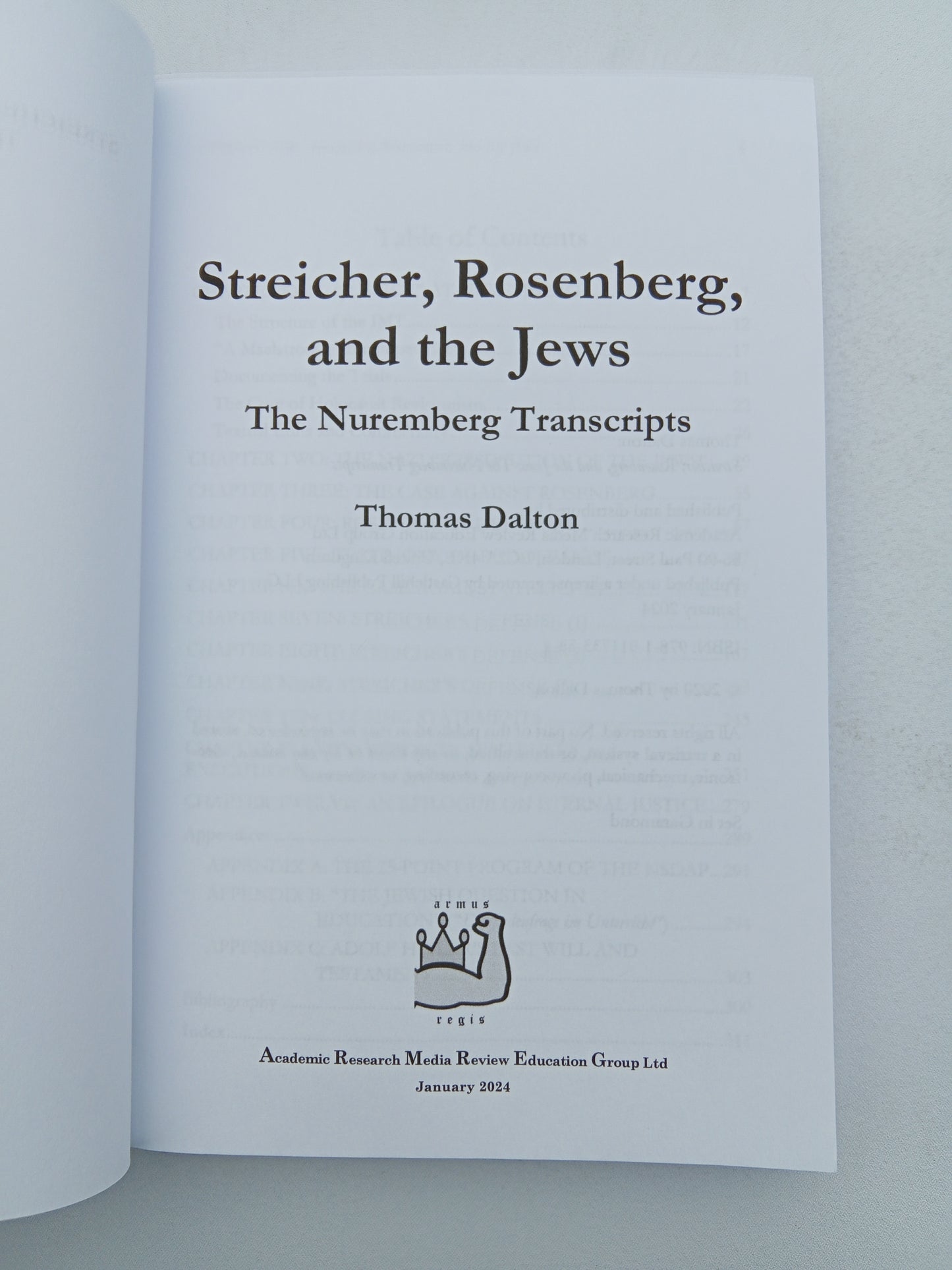 Streicher, Rosenberg, and the Jews: The Nuremberg Transcripts by Thomas Dalton PB