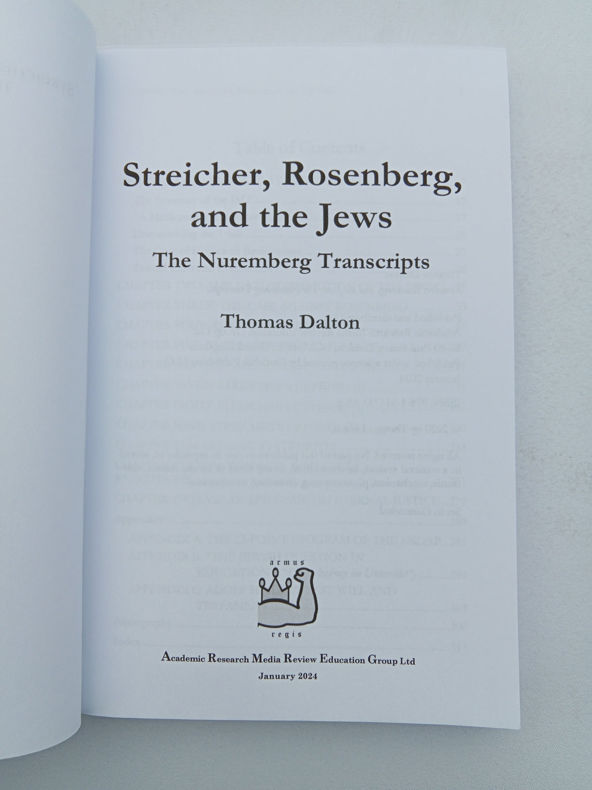 Streicher, Rosenberg, and the Jews: The Nuremberg Transcripts by Thomas Dalton PB