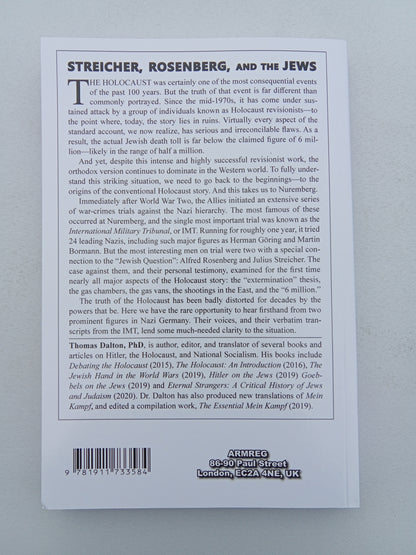 Streicher, Rosenberg, and the Jews: The Nuremberg Transcripts by Thomas Dalton PB