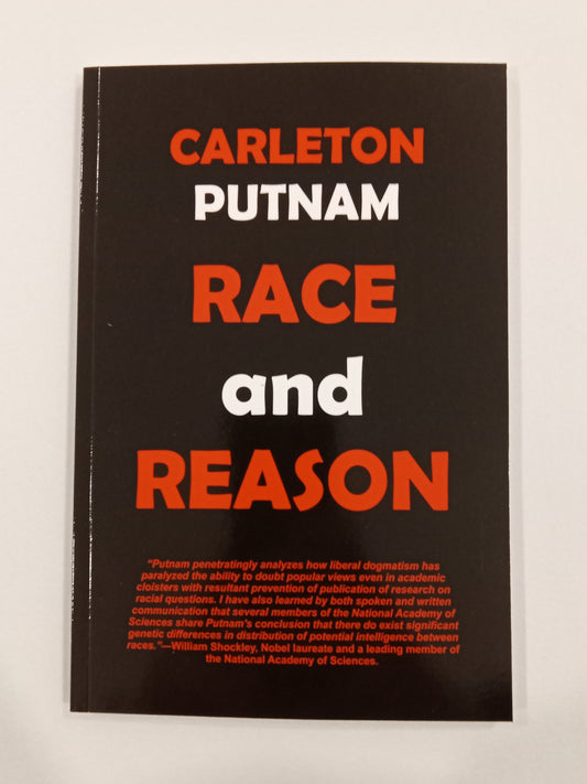 Race and Reason: A Yankee View by Carleton Putnam PB