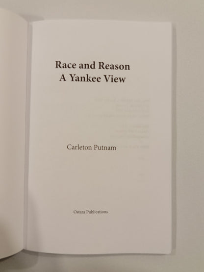 Race and Reason: A Yankee View by Carleton Putnam PB