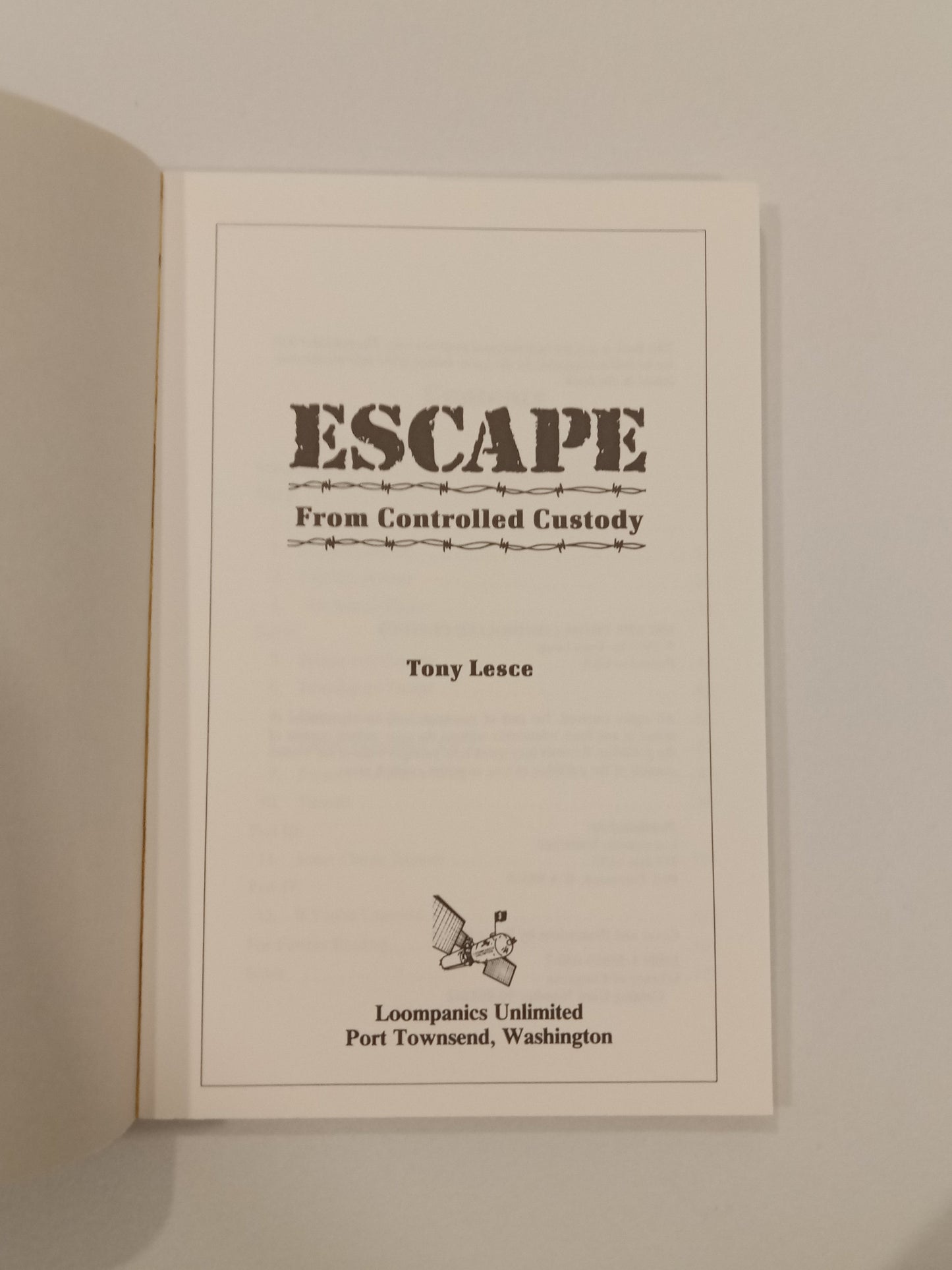 Escape from Controlled Custody by Tony Lesce