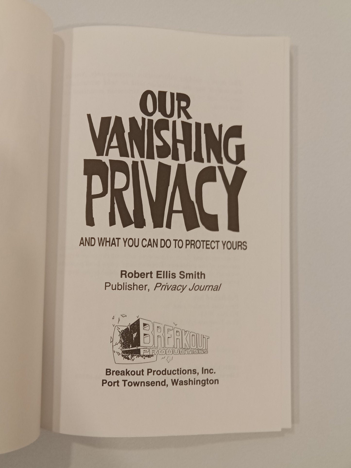 Our Vanishing Privacy: And What You Can Do About It by Robert Smith
