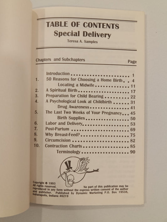 Special Delivery: The Complete Guide to Natural Home Birth by Teresa Samples