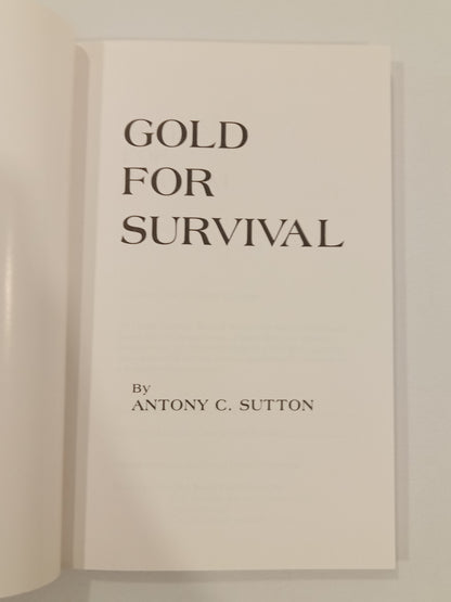 Gold for Survival by Antony Sutton