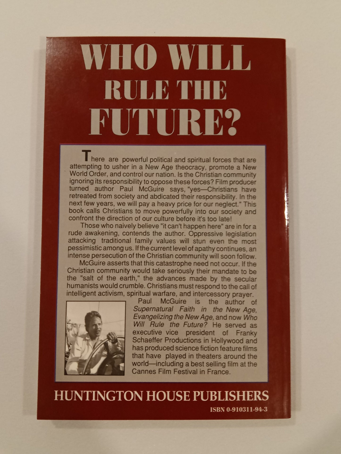 Who Will Rule the Future?: A Resistance to the New World Order by Paul McGuire