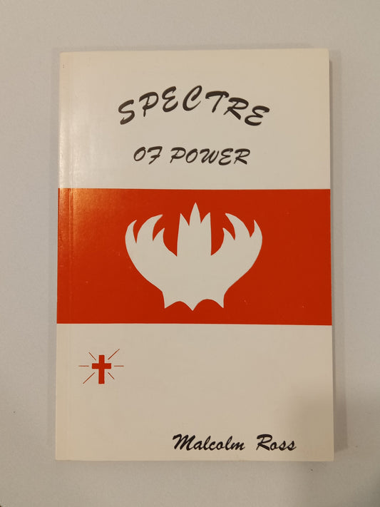 Spectre of Power by Malcolm Ross