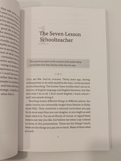 'Dumbing Us Down: Hidden Curriculum of Compulsory Schooling by John Gatto PB