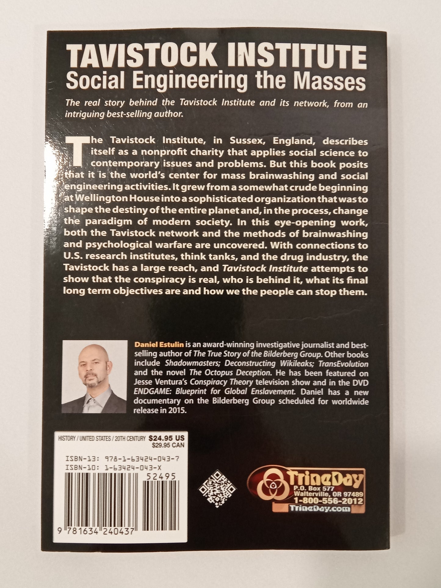 Tavistock Institute: Social Engineering the Masses by Daniel Estulin PB