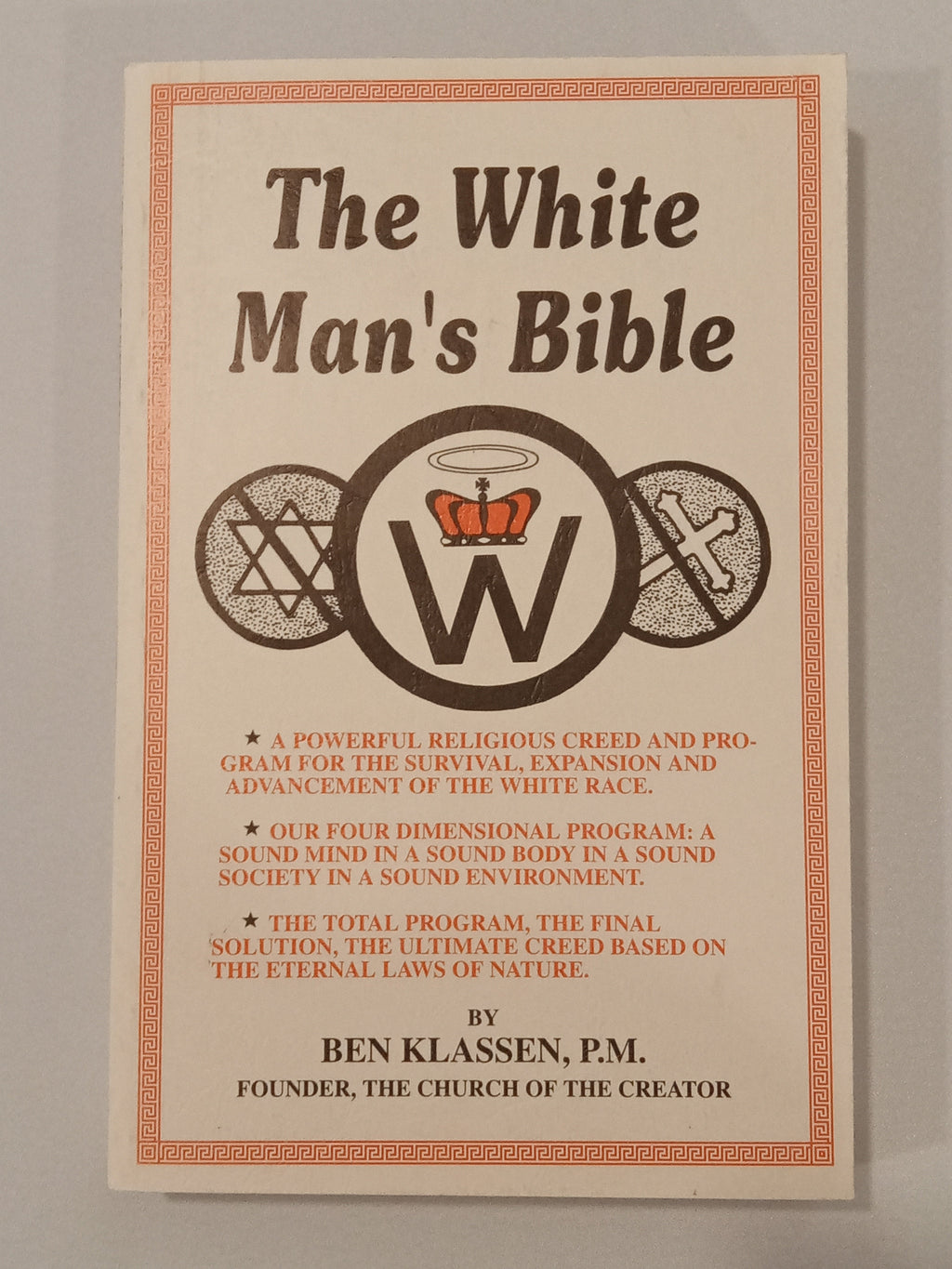 'White Man's Bible by Ben Klassen PB