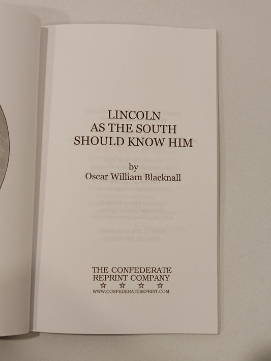 Lincoln as the South Should Know Him by Oscar Blacknall