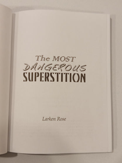 'Most Dangerous Superstition by Larken Rose PB