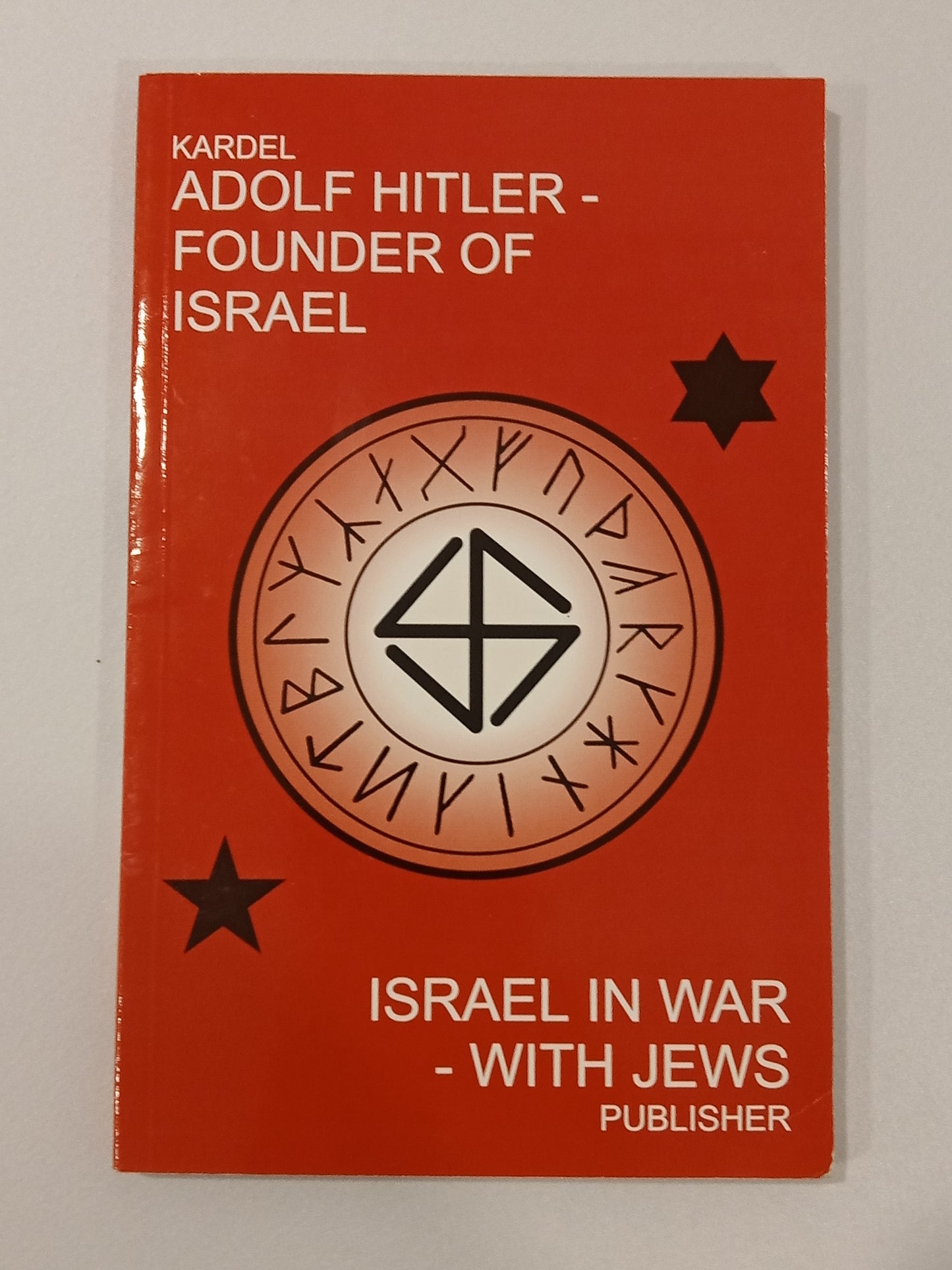 Adolf Hitler: The Founder of Israel Hennecke Kardel PB