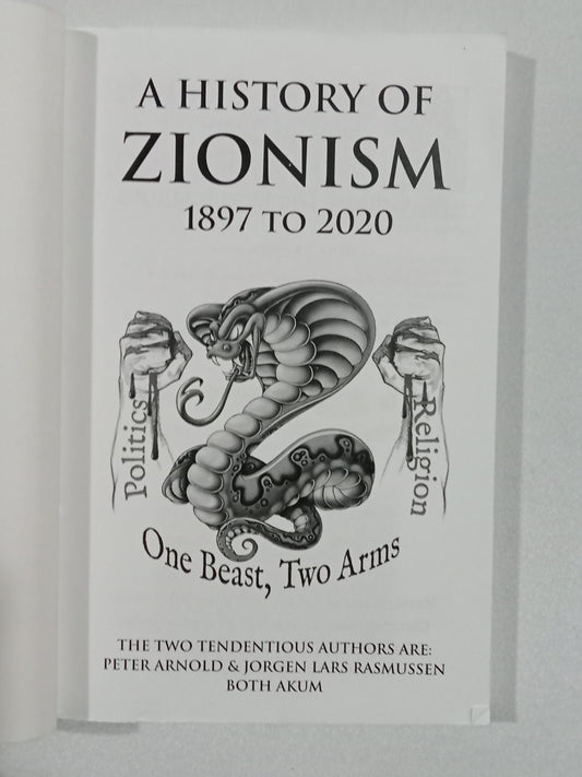 'History of Zionism: 1897 to 2020 by Peter Arnold PB