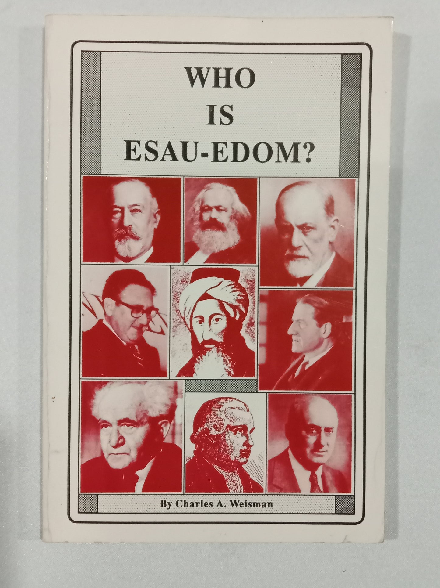 Who is Esau-Edom? by Charles Weisman PB