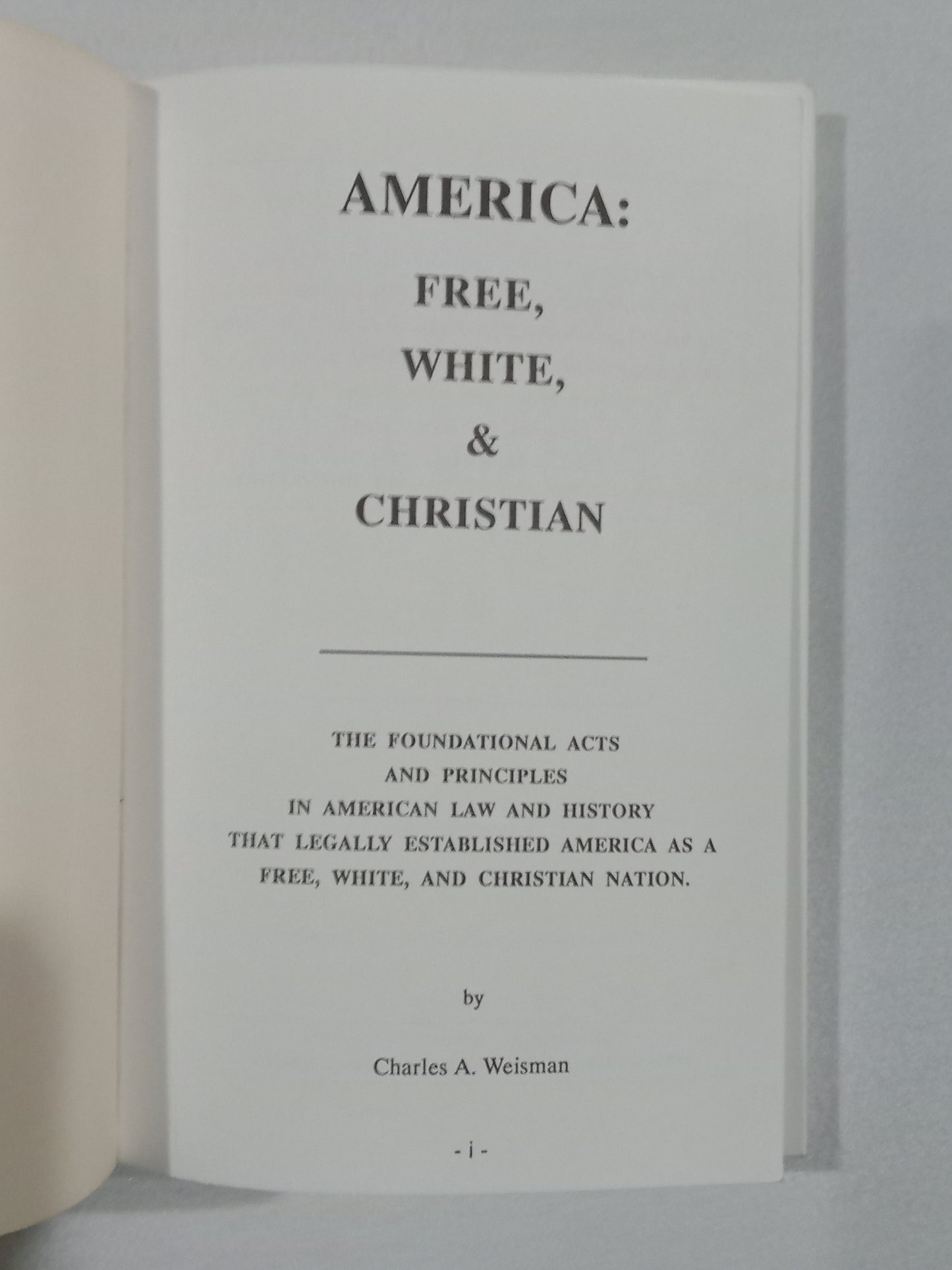 'America: Free, White, and Christian by Charles Weisman PB