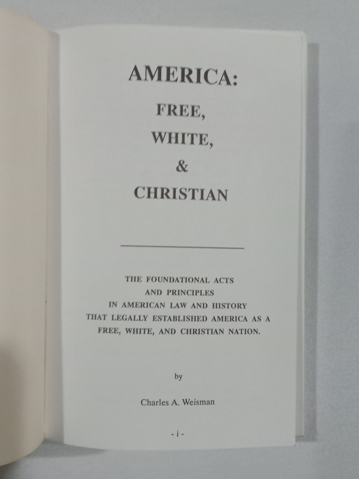 America: Free, White, and Christian by Charles Weisman PB