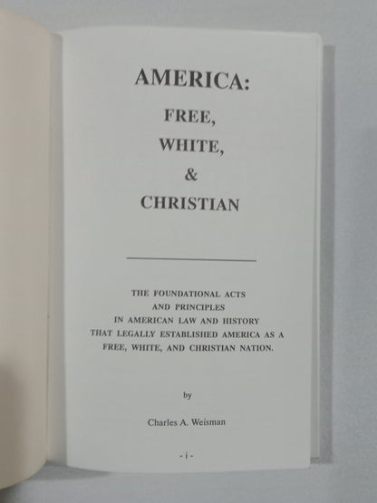 America: Free, White, and Christian by Charles Weisman PB