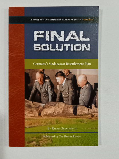 Final Solution: Germany's Madagascar Resettlement Plan by Ralph Grandinetti PB
