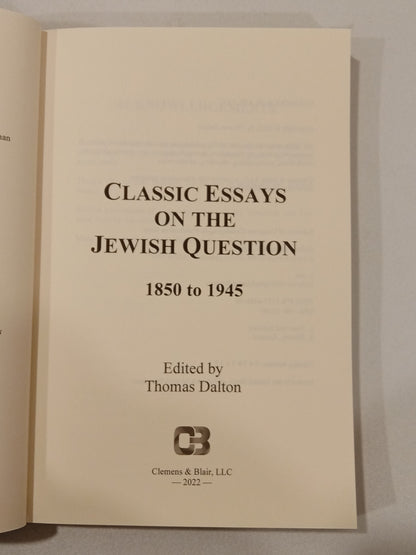 Classic Essays on the Jewish Question, Volume 1 by Thomas Dalton PB