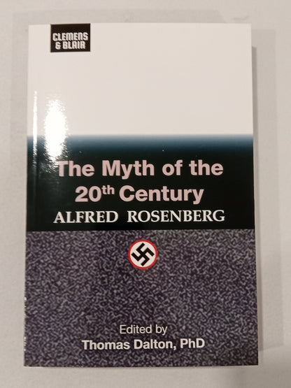 Myth of the 20th Century by Alfred Rosenberg PB