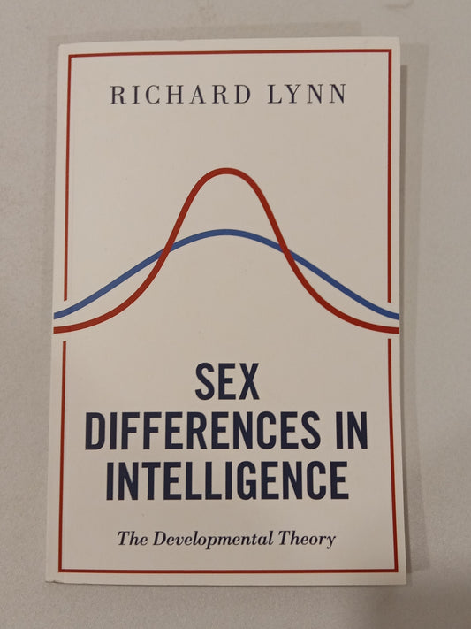 Sex Differences in Intelligence: The Developmental Theory by Richard Lynn PB