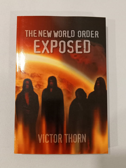 New World Order Exposed by Victor Thorn
