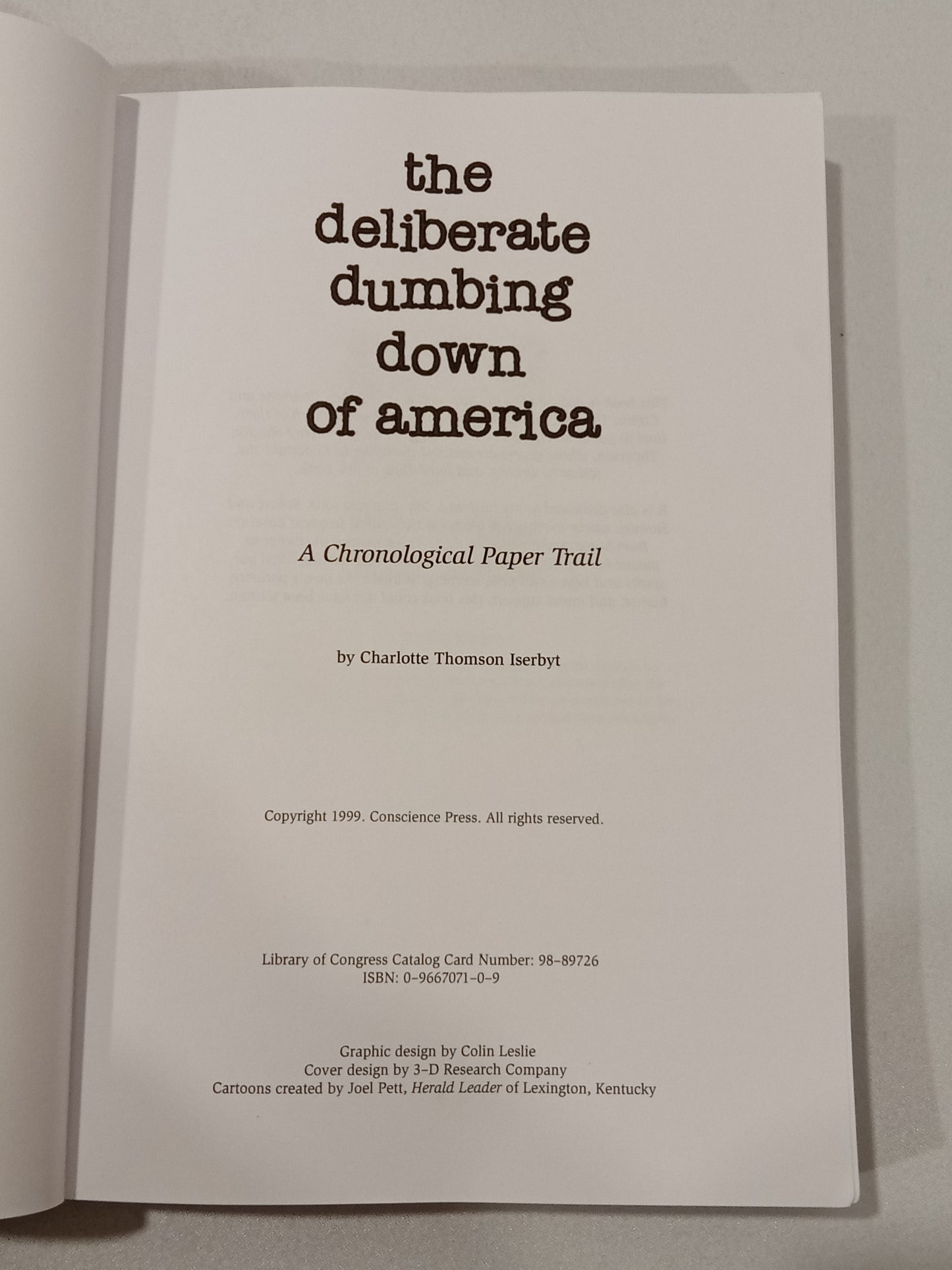 Deliberate Dumbing Down of America by Charlotte Iserbyt PB