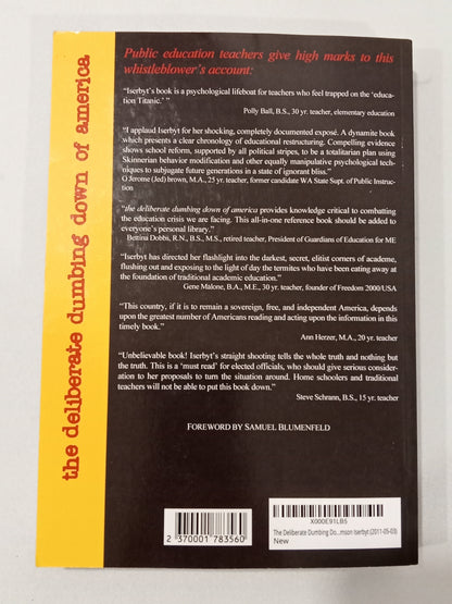 Deliberate Dumbing Down of America by Charlotte Iserbyt PB